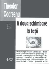A doua schimbare la față - Theodor Codreanu